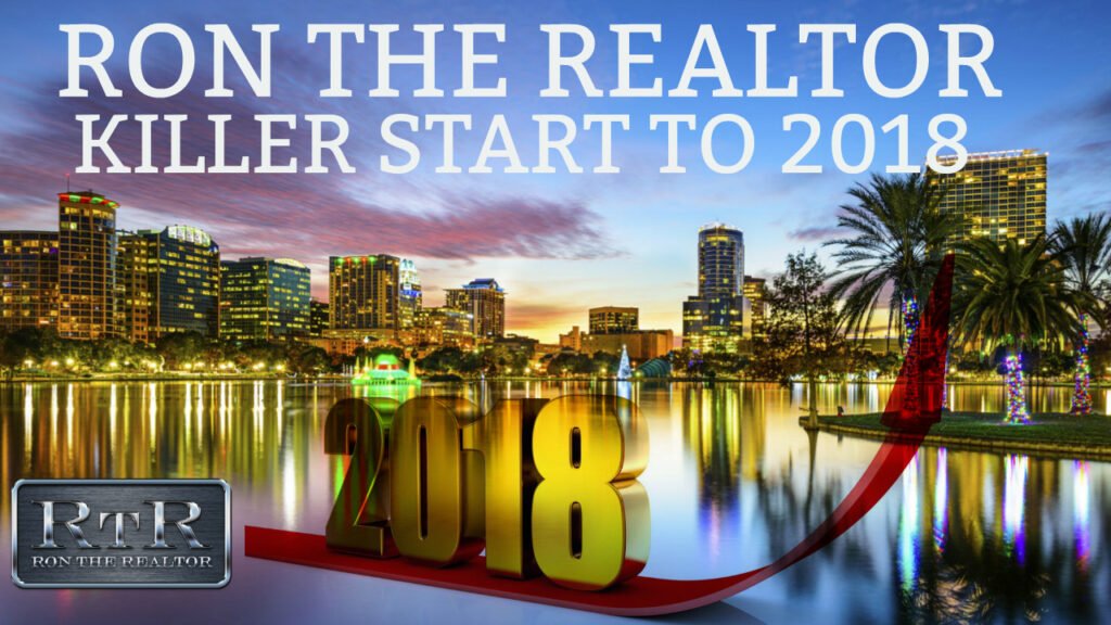 Ron the Realtor branding with "Killer Start to 2018" text overlay, featuring a vibrant Orlando skyline and reflective water, emphasizing real estate success.